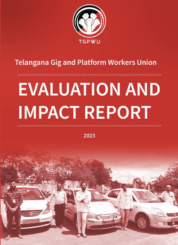 Telangana Gig and Platform Workers’ Union Evaluation and Impact Report